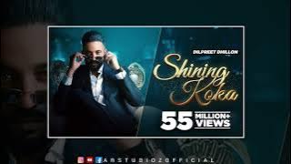 SHINING KOKA | NEW DSP EDITION PUNJABI SONGS | CONCERT HALL SONGS | DILPREET DHILLON | JASMINE