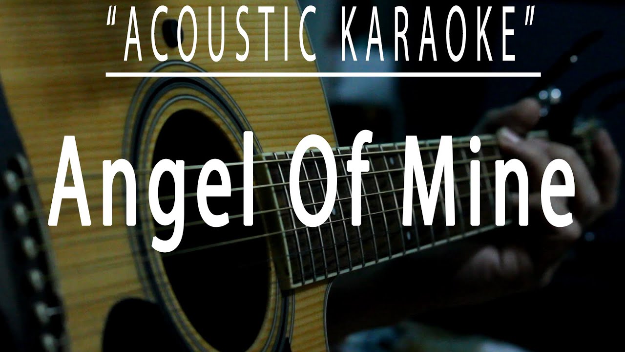 Angel of mine - Monica (Acoustic karaoke)