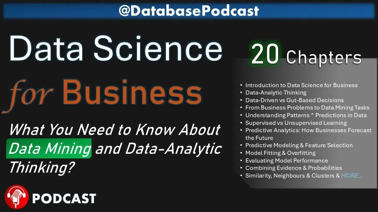 Data Science for Business: Unlocking the Power of Data Driven Decisions @DatabasePodcasts