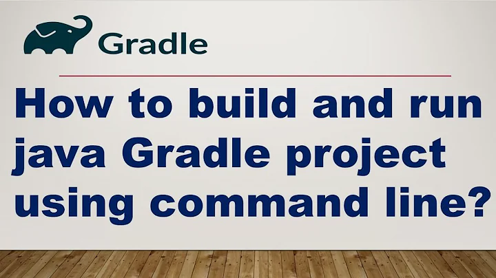Build JAVA project and create JAR file using Gradle |Build and run Java project using command line ?