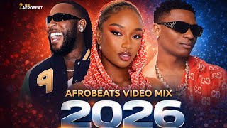 Afrobeats 2026 Megamix  Party Naija U0026 Amapiano Terpanas  Burna Boy Davido Wizkid