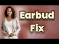 Why Won’t My Left or Right Earbud Pair When the Other Works?