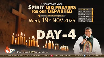 Listen to His Voice - Spirit led prayers for our departed - Day 4