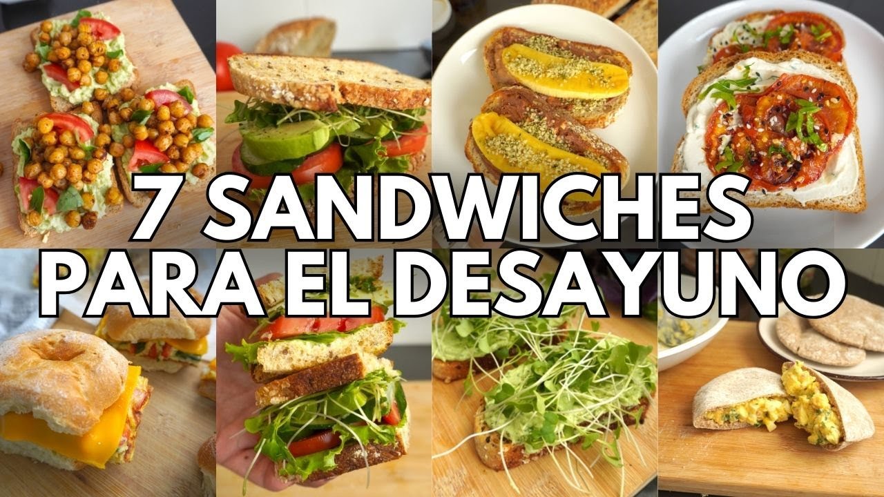 7 Sandwiches para un Desayuno Saludable