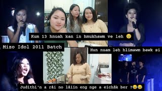 Mizo Idol 2011 Batch ṭhenkhat chaw eikhawm | Vlog - Zualbawihi (Part-1)