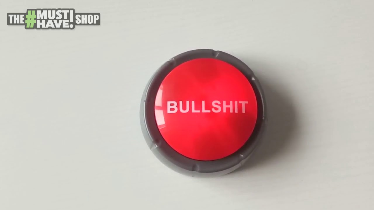 The BULLSHIT Button! Multiple BS Phrases - From The Must Have Shop