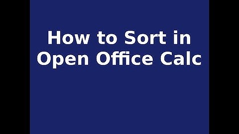 Open Office Calc for Beginners Part 4: Sorting