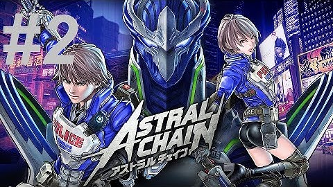 Astral Chain Gameplay with Zercon - #2
