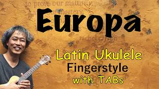 Ukulele Time Yuji: Europa - Santana - Key of E♭
