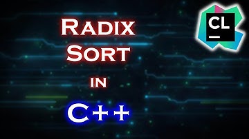 Radix Sort  - Algorithm Analysis | CLion |