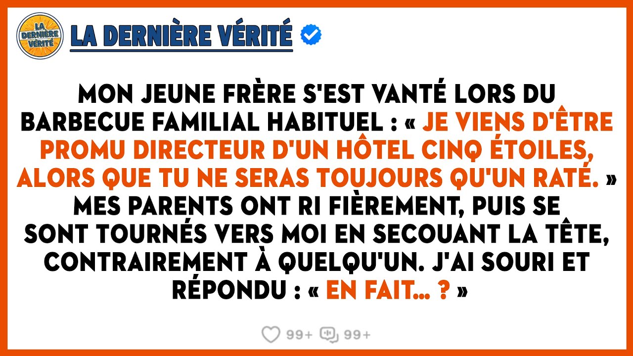 Mon Petit Frère S'est Vanté: « Je Viens D'être Promu Directeur D'un Hôtel 5 Étoiles. » J'ai Souri...
