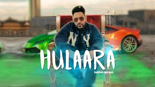 Hulaara - badshah | new 2020 dance beat type