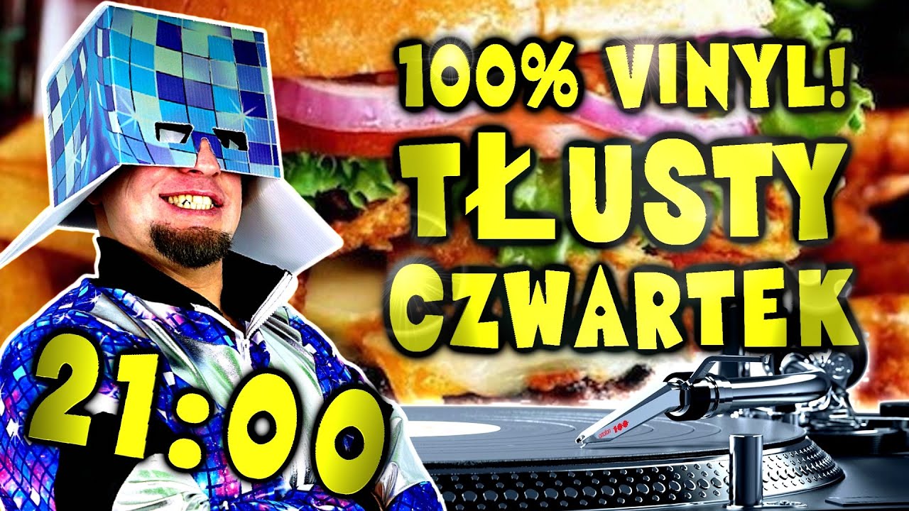 DJ CHWYTAK - TŁUSTY CZWARTEK [SŁUCHOPIWSKO!] - VINYL LIVE MIX!