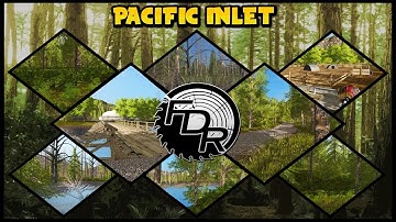 Pacifc Inlet | Farming Simulator 2017 | Logging Mods
