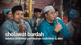 Burdah | Lailatus Sholawat Pernikahan Mukhlisin & Devi