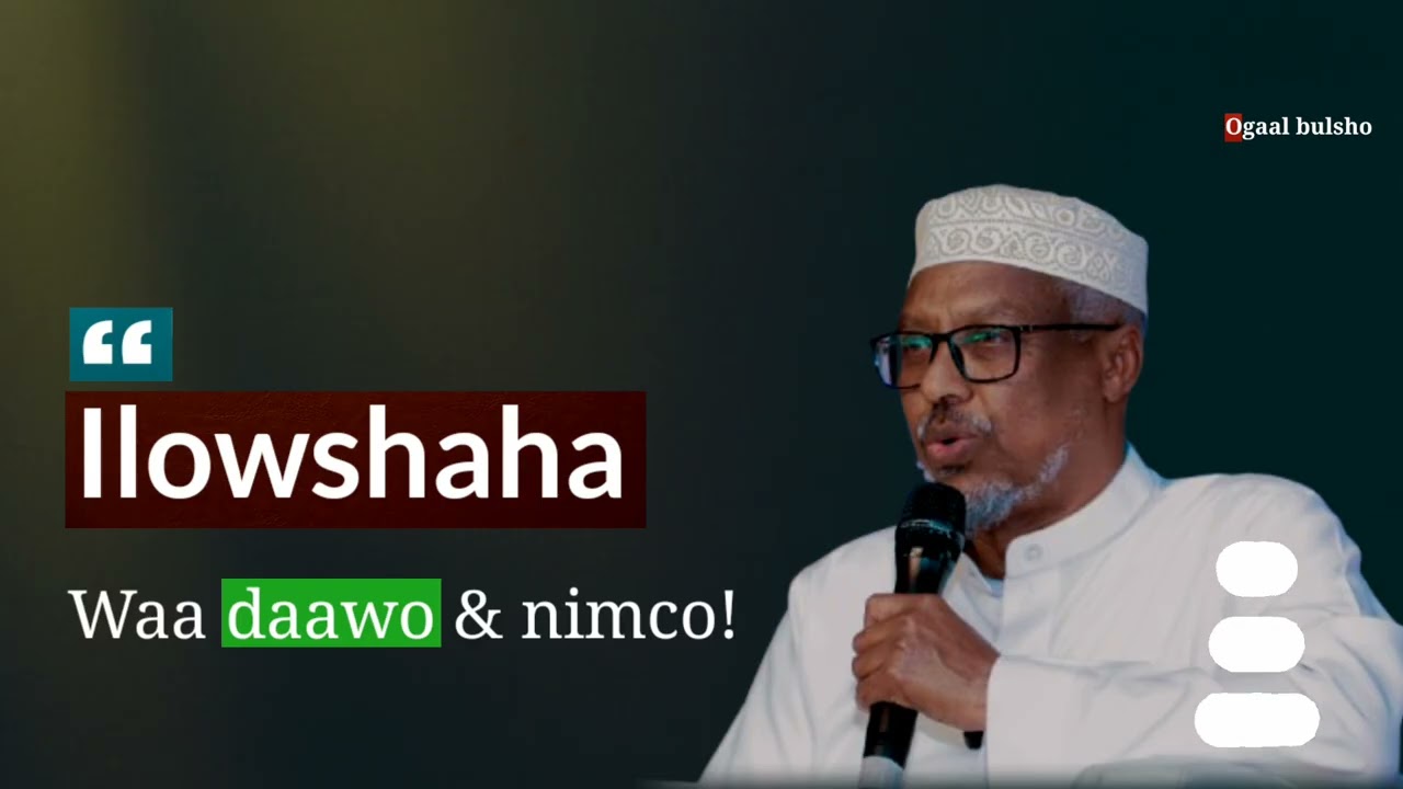 Iloowshuhu waa daabo & nimco || Sheekh Mustafe