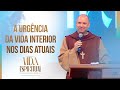 A urgência da vida interior nos dias atuais | Pregação | Acampamento de Vida Espiritual