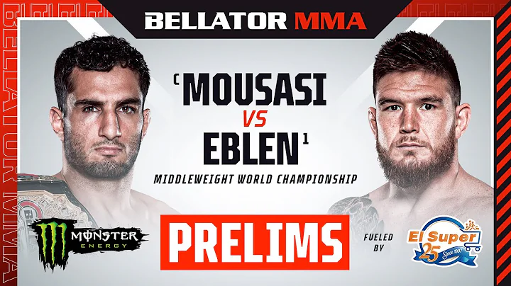 BELLATOR MMA 282: Mousasi vs. Eblen  I  Monster Energy Prelims fueled by El Super   I DOM