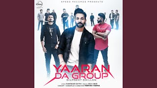 Yaaran Da Group - Dilpreet Dhillon