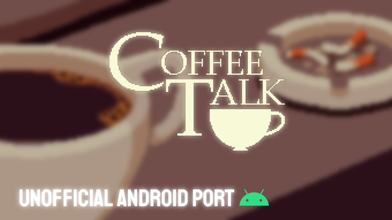 Coffee Talk - Unofficial Android Port Gameplay + Link