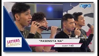 1:43 - PASENSYA NA (NET25 LETTERS AND MUSIC)