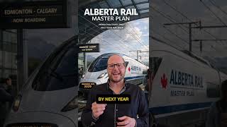 The Alberta Rail Master Plan: Will it include Calgary-Banff and Calgary-Edmonton? #trainjourney