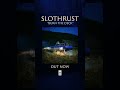 Slothrust - "Burn the Deck" - out now!