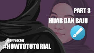 Part 1 | Cara Membuat Vector Bagian Hijab - infinite design