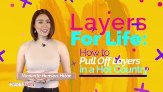 Layers for Life: How to Pull Off Layers in a Hot Country | BEYOND STYLE WITH NICOLETTE HENSON-HIZON