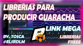 LIBRERÍAS PARA HACER GUARACHA (2022) BY. TOSCA #ElSrDLM screenshot 2