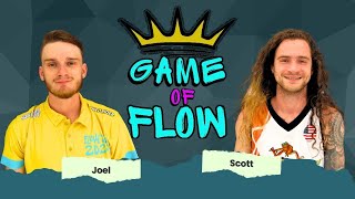 Joel VS Scott | Game Of Flow