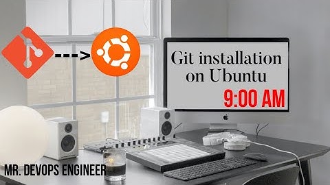 How to install git on ubuntu  | Git Hands on Tutorial for Beginners | Learn Like a pro