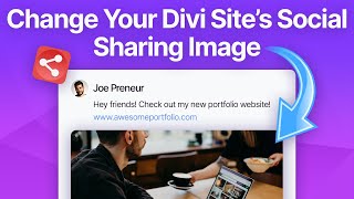 Change your Divi site's social sharing preview image