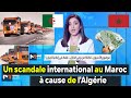 Algrie maroc  soyez tmoin dun scandale international au maroc provoqu par lalgrie