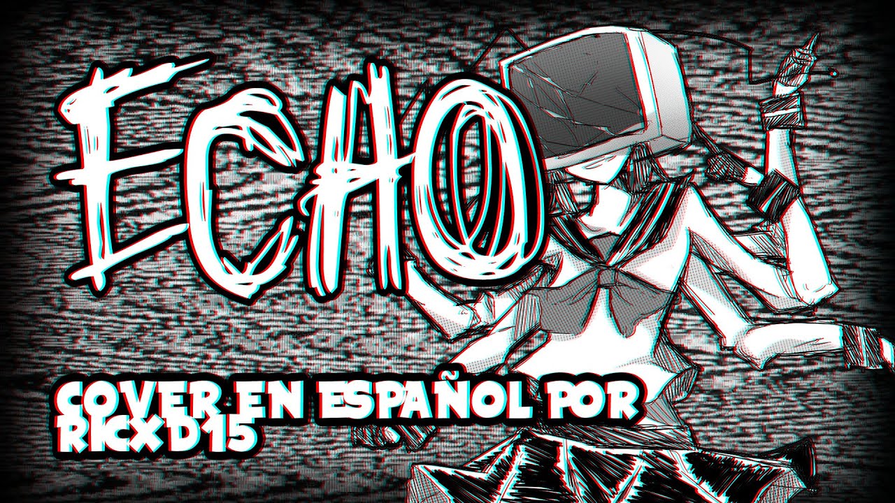 ECHO【GUMI】-『RicXD15』Cover en Español