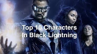 Top 10 Characters In Black Lightning