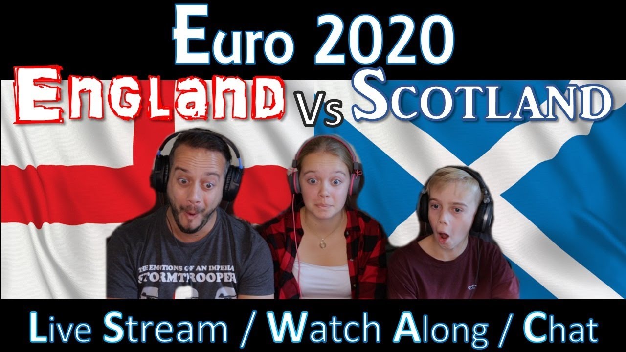England vs Scotland | Euro 2020 | Watch Along | Live Stream