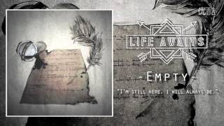 Life Awaits - Empty
