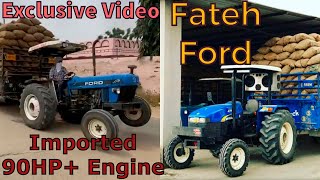FATEH FORD Modified NEW HOLLAND 3630(90 HP+) & NH 5500 | Imported Russian Engine | Get Full Details