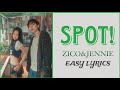 zico spot! (feat. jennie) easy lyrics