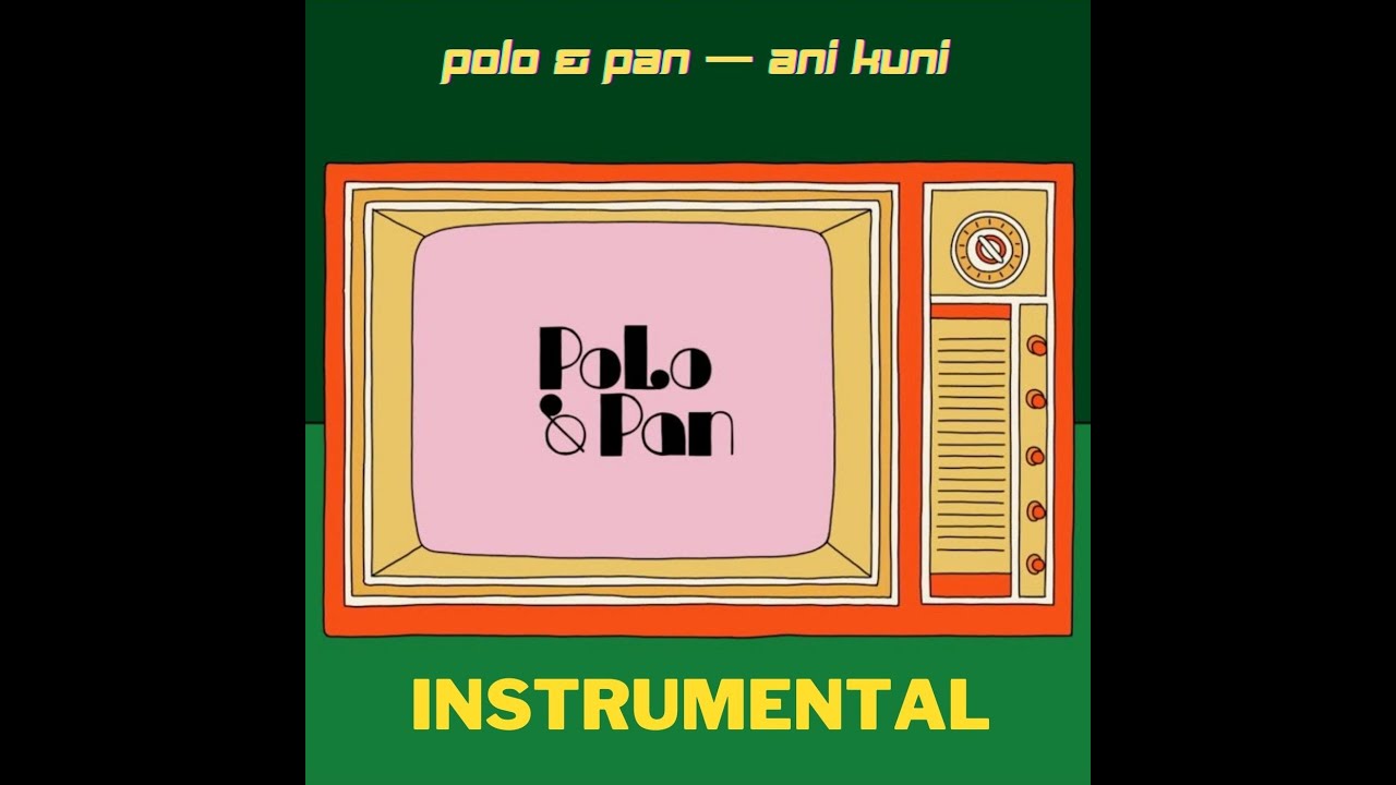 Polo Pan Ani Kuni Paroles Langue