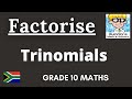 8) Factorising trinomials grade 10 | Part 1