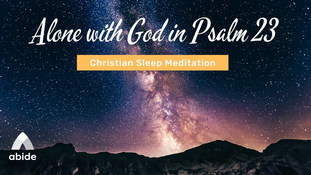 How to Meditate on Psalm 23 and Have Fun At the Same Time – April