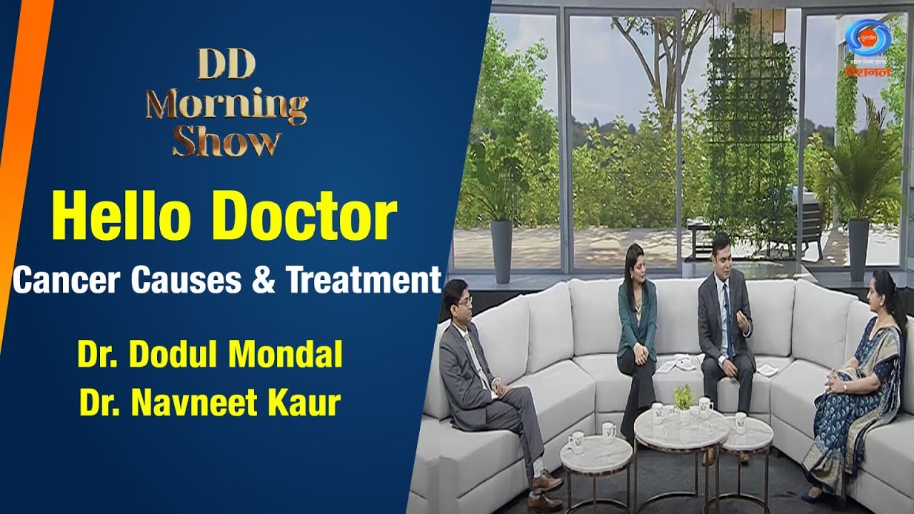 Hello Cancer DD Morning Show | Hello Doctor | Cancer Causes & Treatment | 24th ...