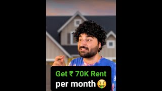 My rental income is Rs 70,000 per month!