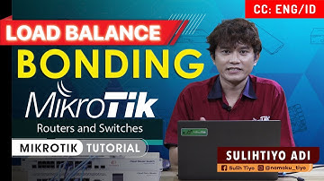 Bonding Interface - MIKROTIK TUTORIAL [ENG SUB]