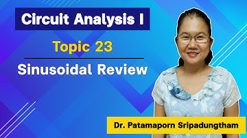 Topic 23: Sinusoidal Review