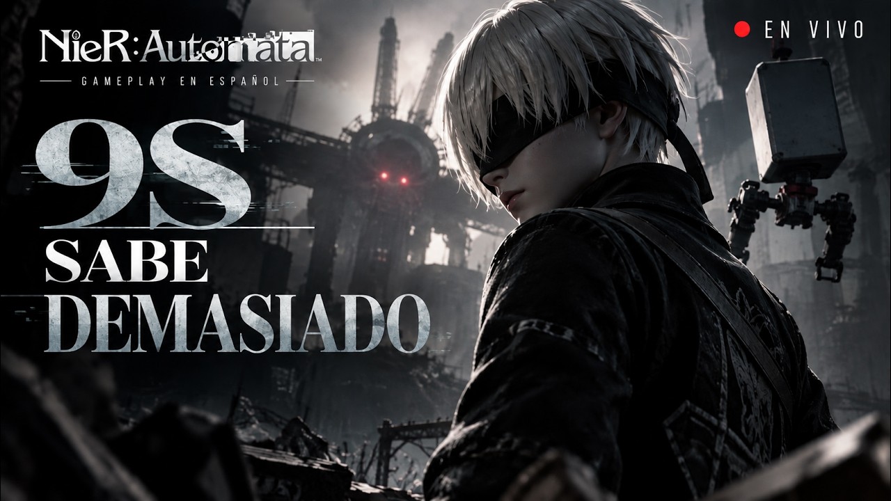 🔴 NieR:Automata: 9S ESTÁ DESCUBRIENDO DEMASIADO 👀 | EN VIVO |