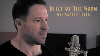 Belly Of The Worm - Ben Caplan (Cover)