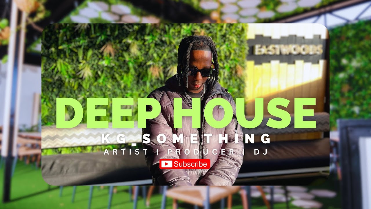 Deep House Mix | 04 July 2025 | Mixed And Compiled by KG_Something At Eastwoods PTA |